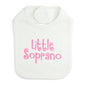 Little Soprano Bib