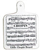 Little Chopin - Chopping Board